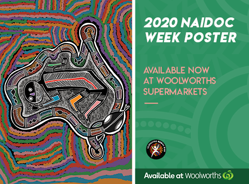 2020 NAIDOC week poster available now at Woolworths Supermarkets