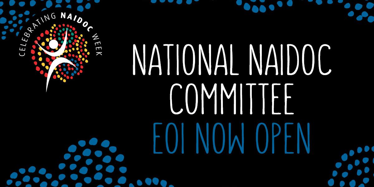 Join the National NAIDOC Committee