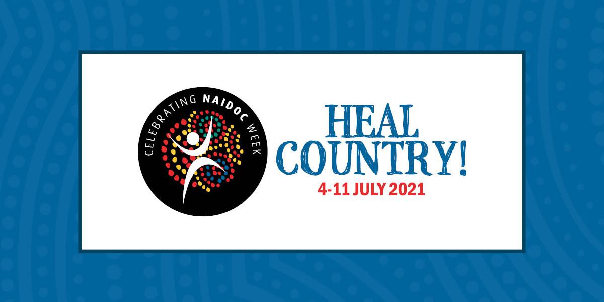 Heal Country! 4-11 July 2021