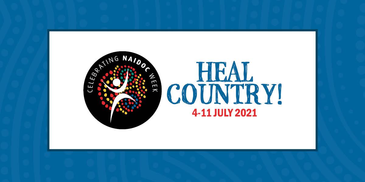 Heal Country! 4-11 July 2021