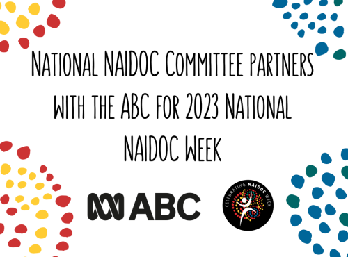 National NAIDOC Committee Partners with the ABC for 2023 National NAIDOC Week