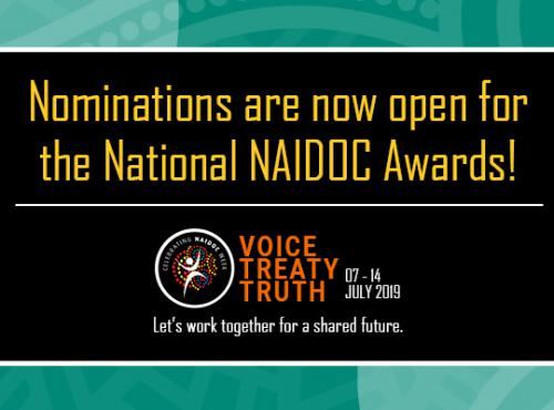 Nominations are now open for the National NAIDOC Awards!