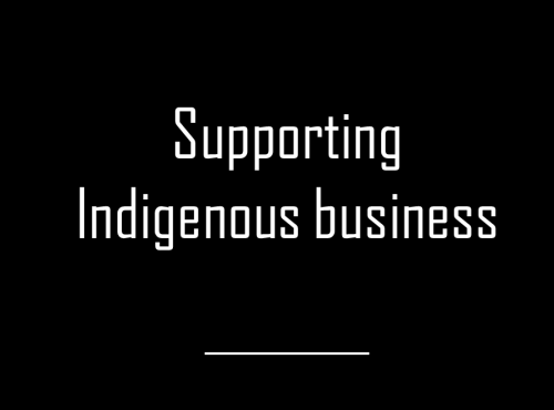 Supporting Indigenous business