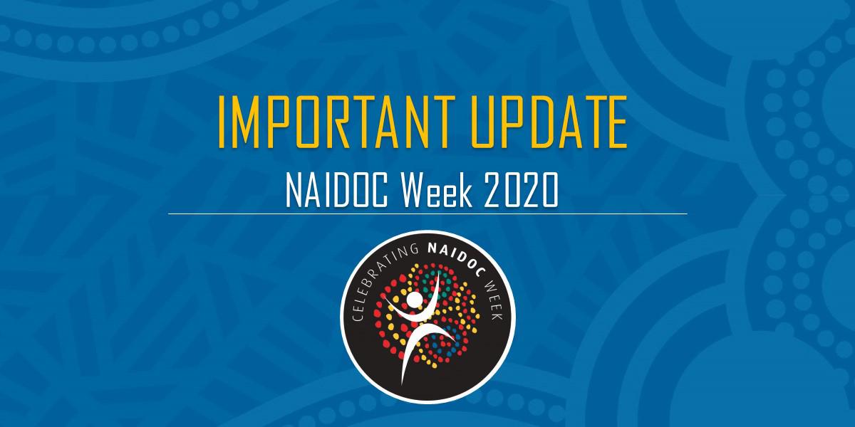 NAIDOC Week 2020 Postponed