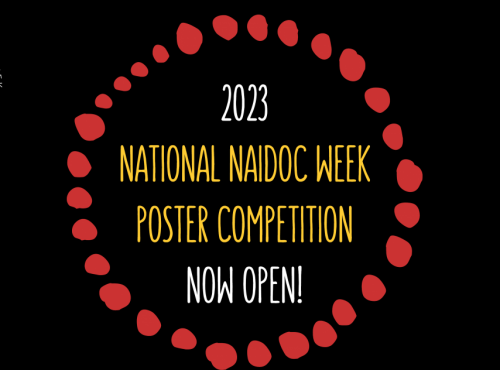 2023 National NAIDOC Week Poster Competition Now Open! 
