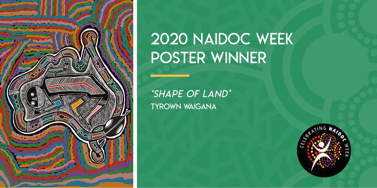 2020 NAIDOC Week Poster Winner 'Shape of Land' Tyrown Waigana