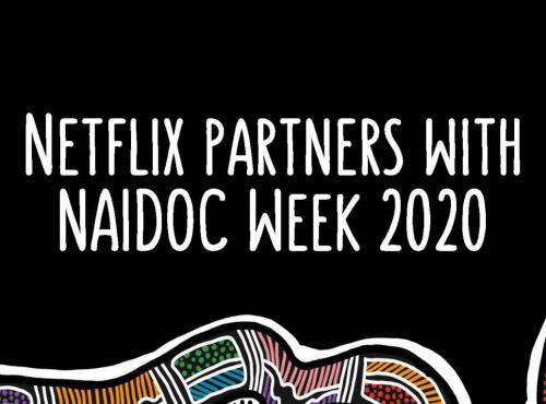 Netflix partners with NAIDOC Week 2020