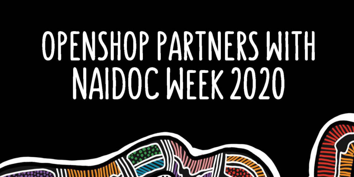 openshop partners with NAIDOC Week 2020