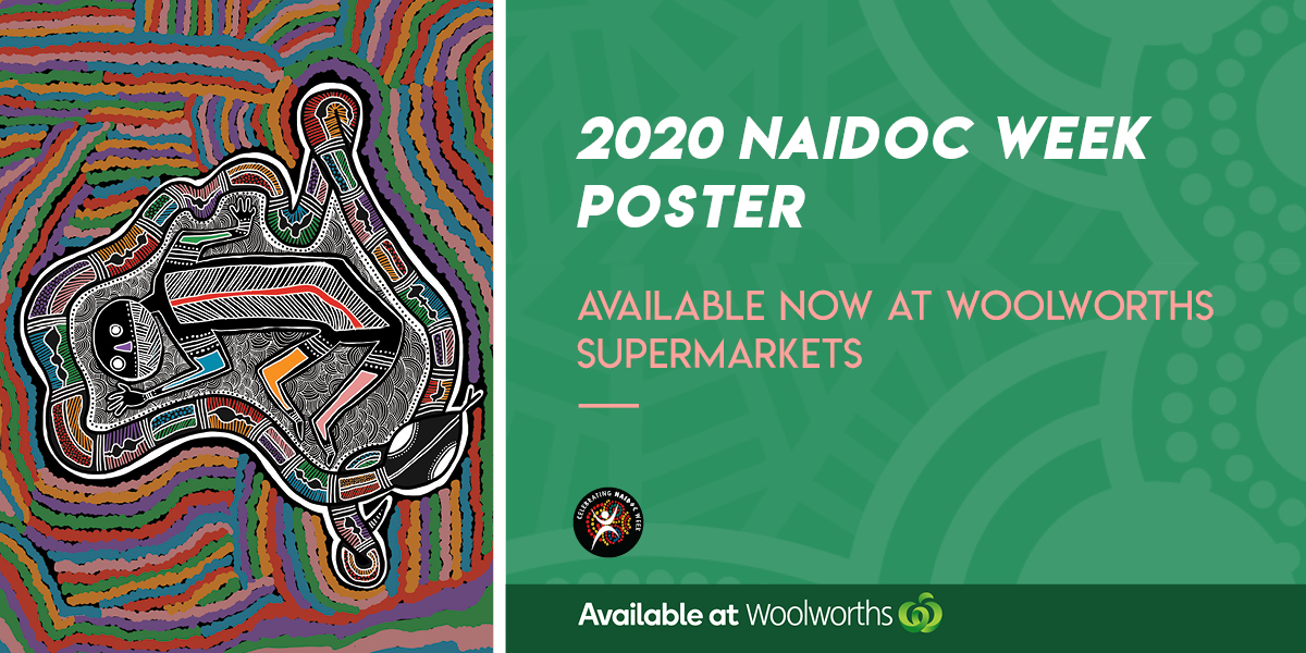 2020 NAIDOC week poster available now at Woolworths Supermarkets