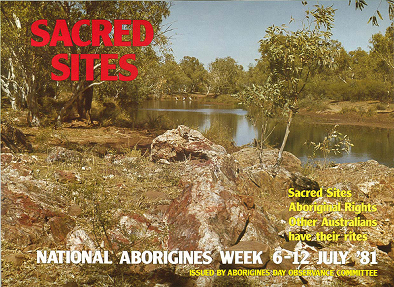 A colour poster featuring a photograph of a rocky landscape with a creek and three pelicans in the background. On lower right corner: "Sacred sites, Aboriginal rights, other Australians have their rites".