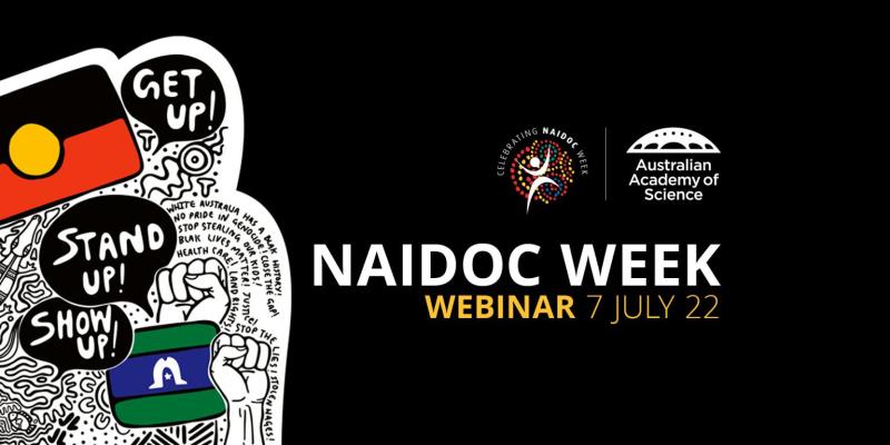 NAIDOC Week Webinar 7 July: Australian Academy of Science