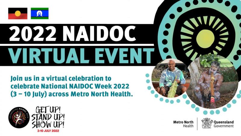 2022 NAIDOC Week Metro North Health Virtual Event