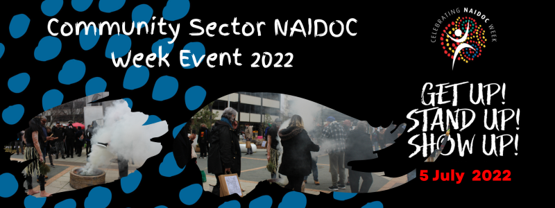 Community Sector NAIDOC Week Event 2022