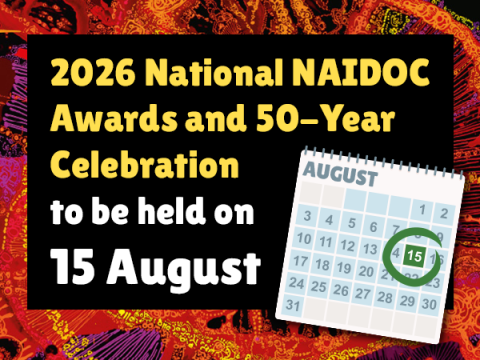 2026 National NAIDOC Awards and 50-Year Celebration to be held on 15 August