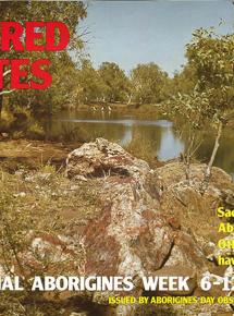 A colour poster featuring a photograph of a rocky landscape with a creek and three pelicans in the background. On lower right corner: "Sacred sites, Aboriginal rights, other Australians have their rites".